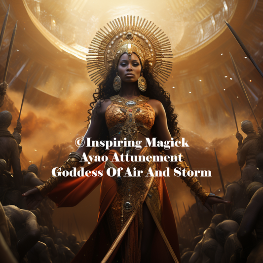 Ayao Attunement Orisha of Wind And Storm